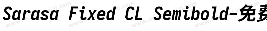 Sarasa Fixed CL Semibold字体转换